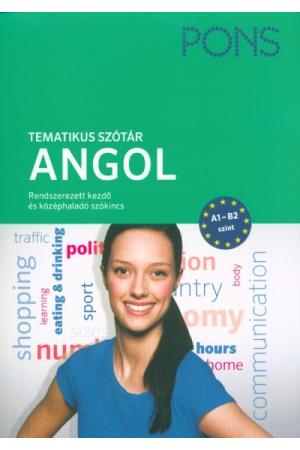 PONS Tematikus szótár - Angol - Rendszerezett kezdő és középhaladó szókincs