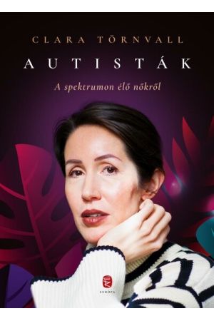 Autisták  - A spektrumon élő nőkről