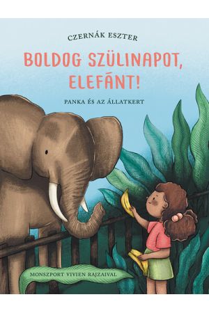 Boldog szülinapot, elefánt! - Panka és az állatkert