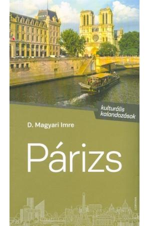 Párizs - Kulturális kalandozások