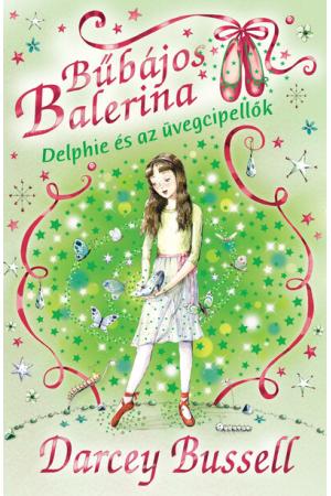 Bűbájos balerina 4. - Delphie és az üvegcipellők