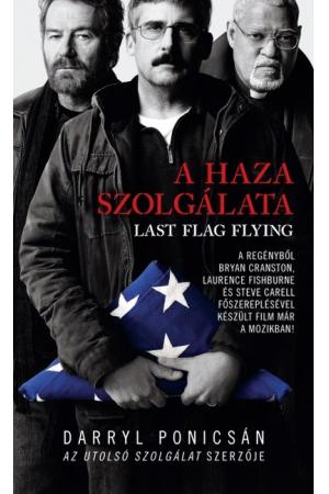 A haza szolgálata - Last flag flying