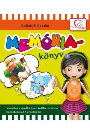Memóriakönyv - Tudatos Szülő - Feladatok a vizuális és az auditív memória fejlesztéséhez 4 éves kortól