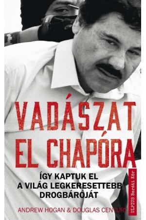 Vadászat El Chapóra