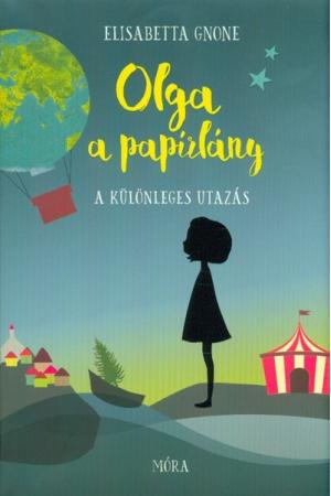 A különleges utazás - Olga, a papírlány 1.