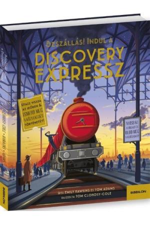 Discovery Expressz - Utazz vissza az időben + Ismerd meg a közlekedés történetét!