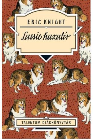 Lassie hazatér - Talentum diákkönyvtár (új kiadás)