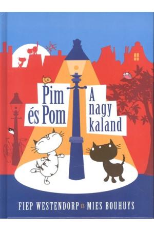 Pim és Pom /A nagy kaland