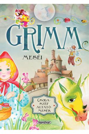Csodaszép altatómesék - Grimm meséi (új kiadás)