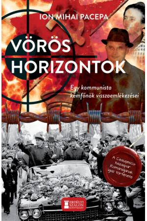 Vörös horizontok - Egy kommunista kémfőnök visszaemlékezései