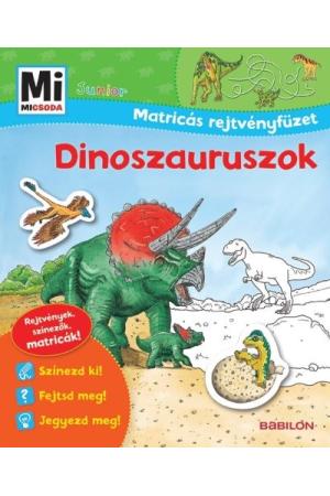 Dinoszauruszok - Mi MICSODA Junior matricás rejtvényfüzet