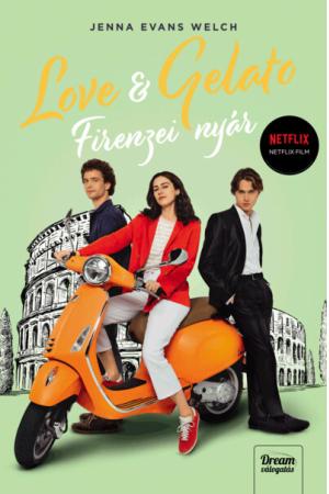 Love + Gelato - Firenzei nyár - Love + Gelato-sorozat 1. rész (filmes borító)
