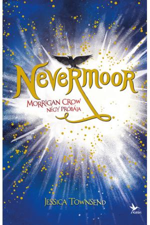 Nevermoor 1. - Morrigan Crow négy próbája (4. kiadás)
