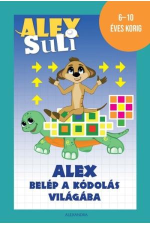 Alex Suli - Alex belép a kódolás világába