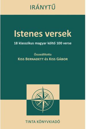 Istenes versek - 18 klasszikus magyar költő 100 verse