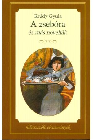 A zsebóra és más novellák /Életreszóló olvasmányok