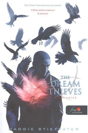 The Dream Thieves - Álomrablók /Hollófiúk 2. (puha)
