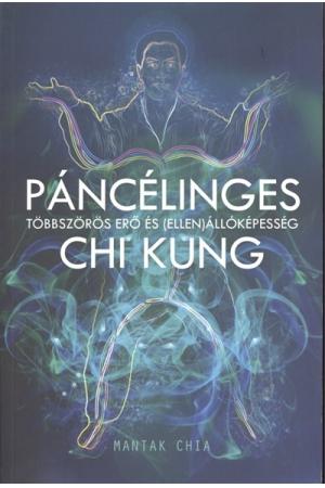 Páncélinges Chi Kung /Többszörös erő és (ellen)állóképesség