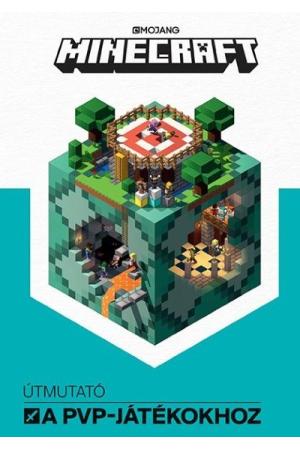 Minecraft: Útmutató a PVP-játékokhoz