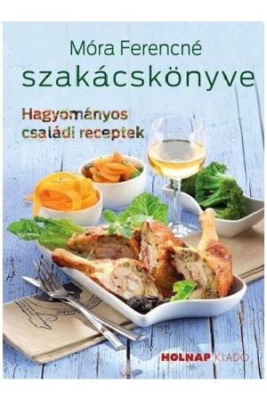 Móra Ferencné szakácskönyve (új kiadás)