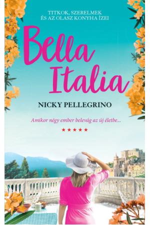 Bella Italia - Ínyenc kaland titkokkal fűszerezve