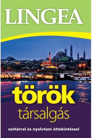 Lingea Török társalgás - Szótárral és nyelvtani áttekintéssel (3. kiadás)