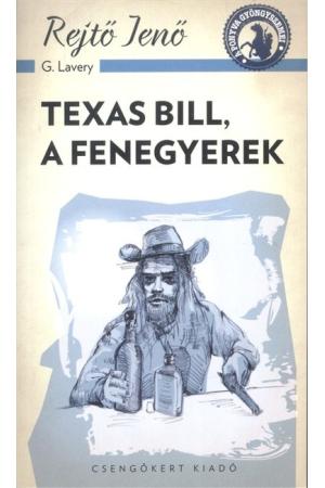 Texas Bill, a fenegyerek /A ponyva gyöngyszemei