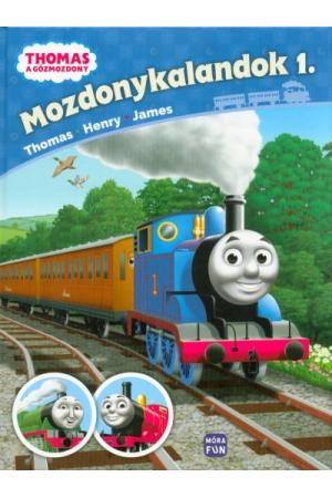 Thomas: Mozdonykalandok 1. /Thomas - Henry - James