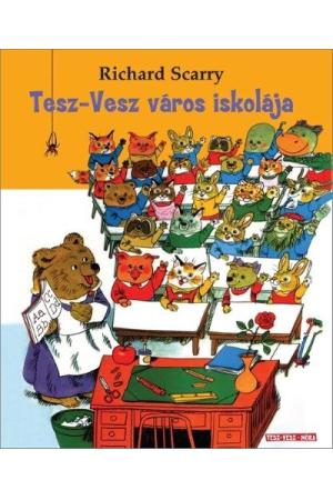 Tesz-Vesz város iskolája (2. kiadás)