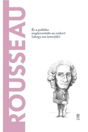Rousseau - A világ filozófusai 16.