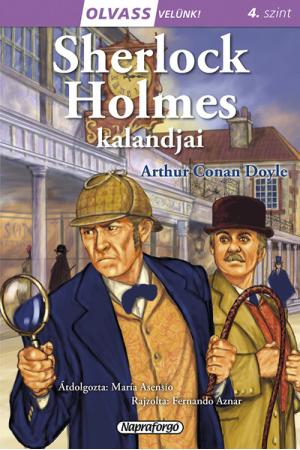 Sherlock Holmes kalandjai - Olvass velünk! (4. szint)