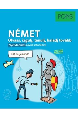PONS Olvass izgulj tanulj haladj tovább - Német nyelvkönyv