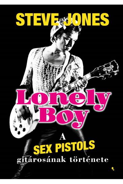 Lonely boy - A Sex Pistols gitárosának története
