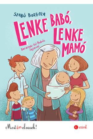 Lenke Babó, Lenke Mamó - Most én olvasok! 4. szint