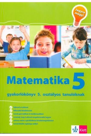 Matematika 5 - Gyakorlókönyv 5. osztályos tanulóknak
