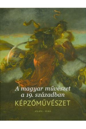 A magyar művészet a 19. században - Képzőművészet