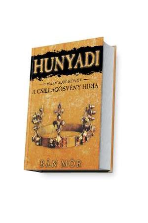 Hunyadi: A Csillagösvény hídja