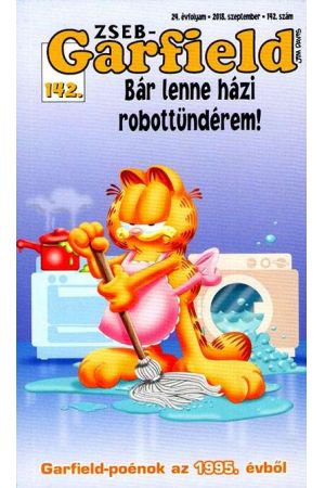 Zseb - Garfield 142.: Bár lenne házi robottündérem! (képregény)