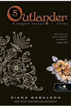 Outlander 5.: A lángoló kereszt I. kötet