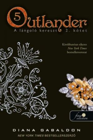 Outlander 5.: A lángoló kereszt II. kötet