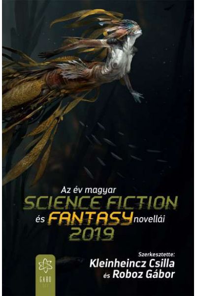 Az év magyar science fiction és fantasy novellái 2019