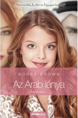 Az Arab lánya - Első rész (Arab 3.)
