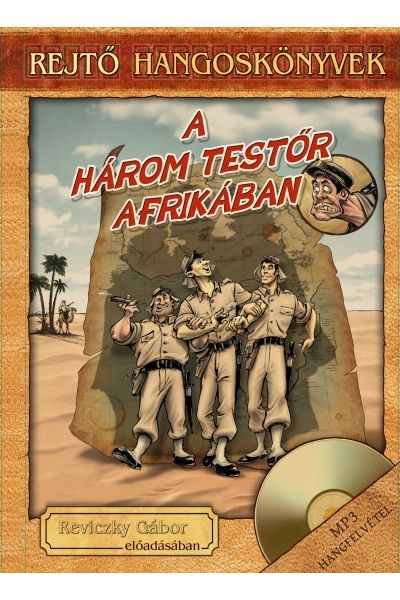 A három testőr Afrikában - Hangoskönyv