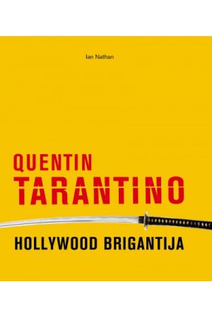 Quentin Tarantino - Hollywood brigantija