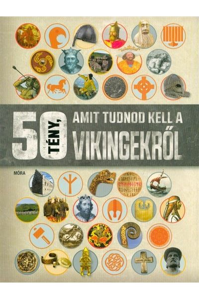 50 tény, amit tudnod kell a vikingekről