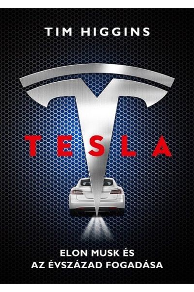 Tesla - Elon Musk és az évszázad fogadása