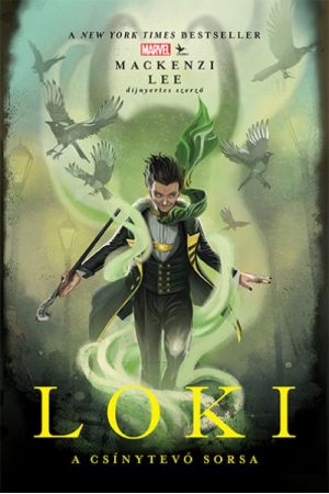 Marvel: Loki - A csínytevő sorsa