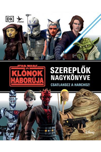 Star Wars: A klónok háborúja - Szereplők nagykönyve