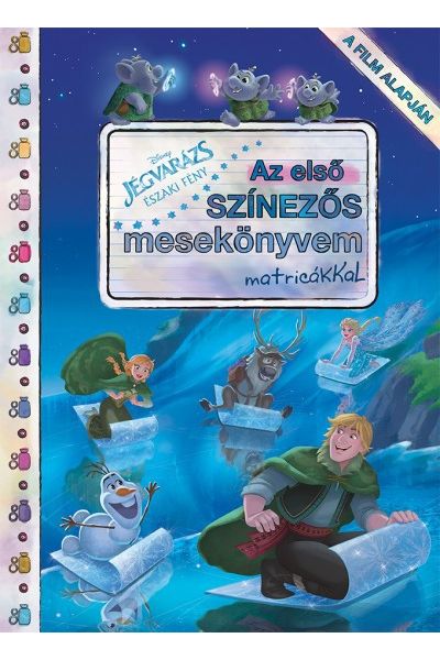 Disney - Jégvarázs: Északi fény - Az első színezős mesekönyvem matricákkal