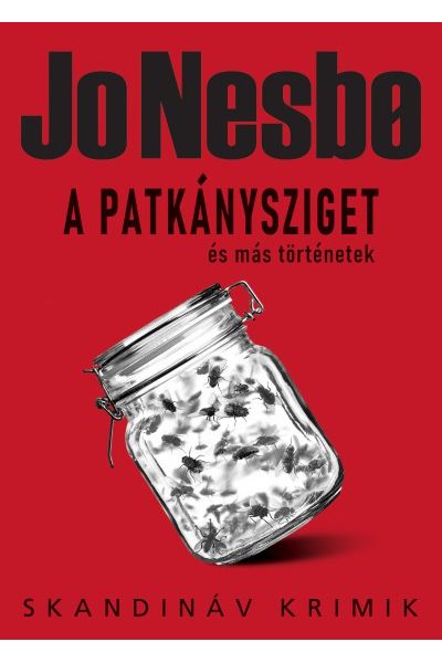 Skandináv krimi: A Patkánysziget és más történetek